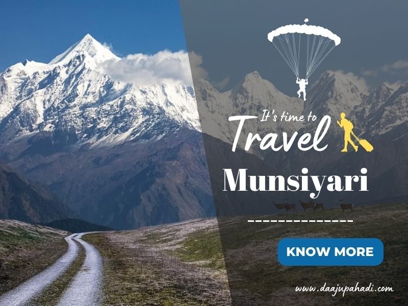 Munsyari Travel Guide - Heaven on the Earth of Uttarakhand! - Nomad En Route