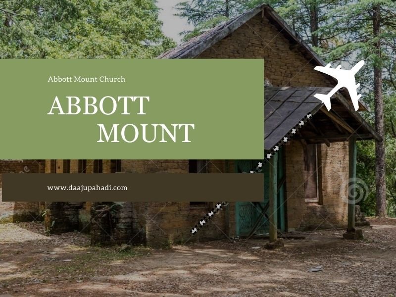 Abbott Mount: The Hidden Gem of Kumaon Uttarakhand - Daaju Pahadi